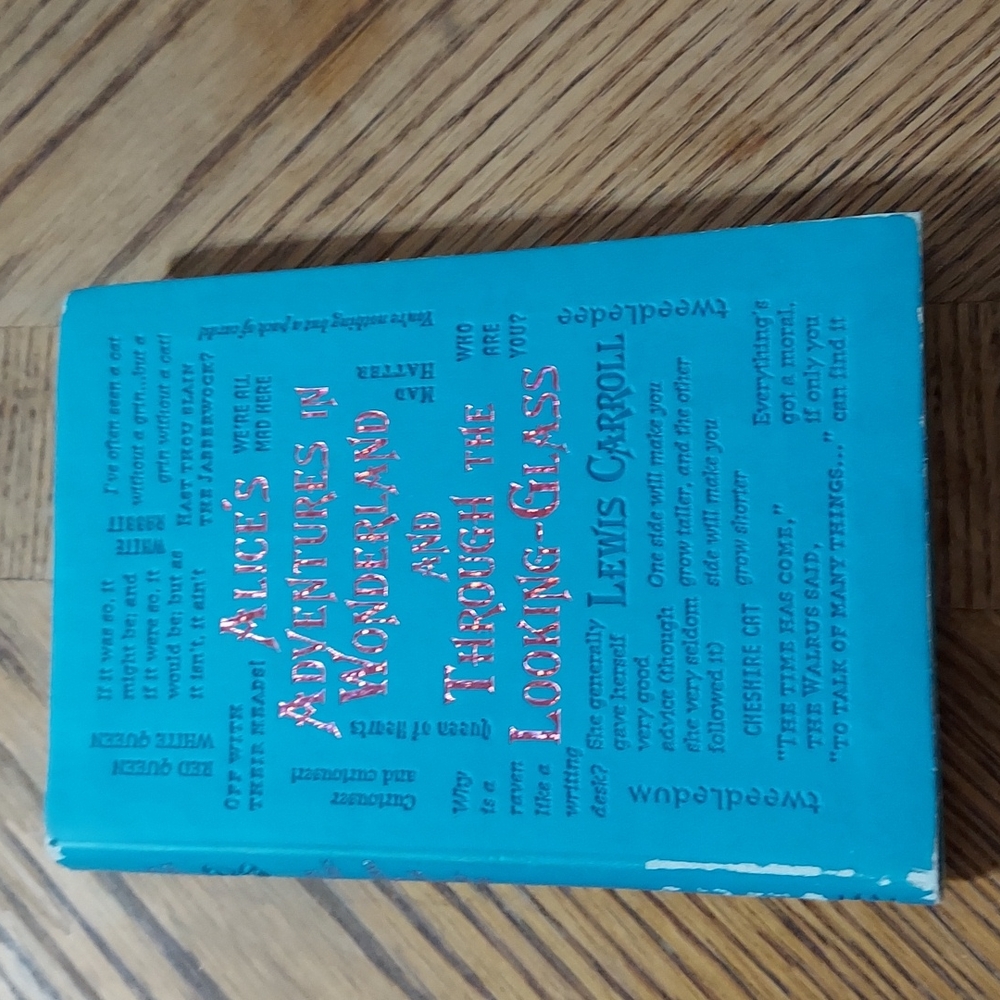 Alice's Adventures in Wonderland and Through The Looking-Glass